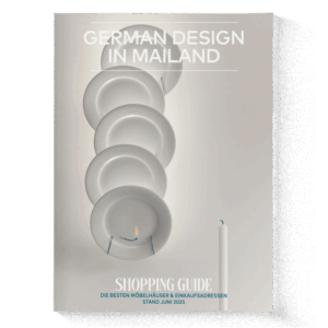 SHOPPING GUIDE, GERMAN DESIGN IN MAILAND